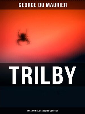 cover image of Trilby (Musaicum Rediscovered Classics)